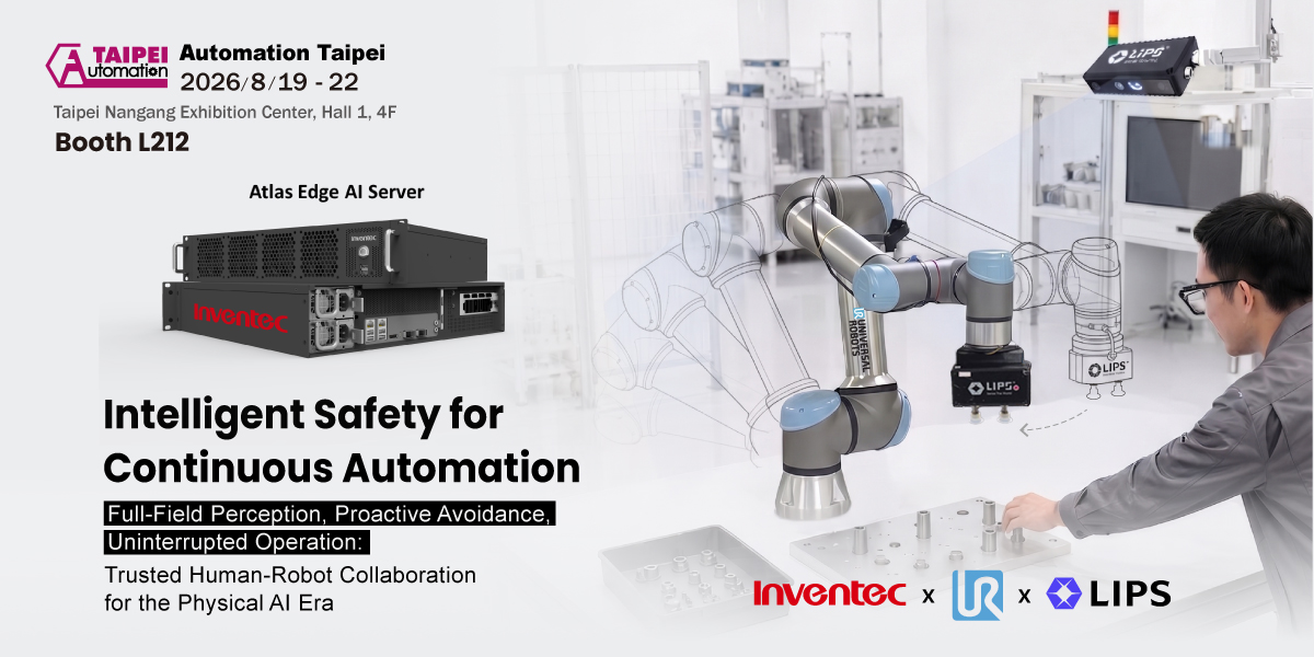 Inventec Partners with Universal Robots and LIPS at Automation Taipei 2026 to Deliver Real-Time Safety Solutions Driven by Physical AI